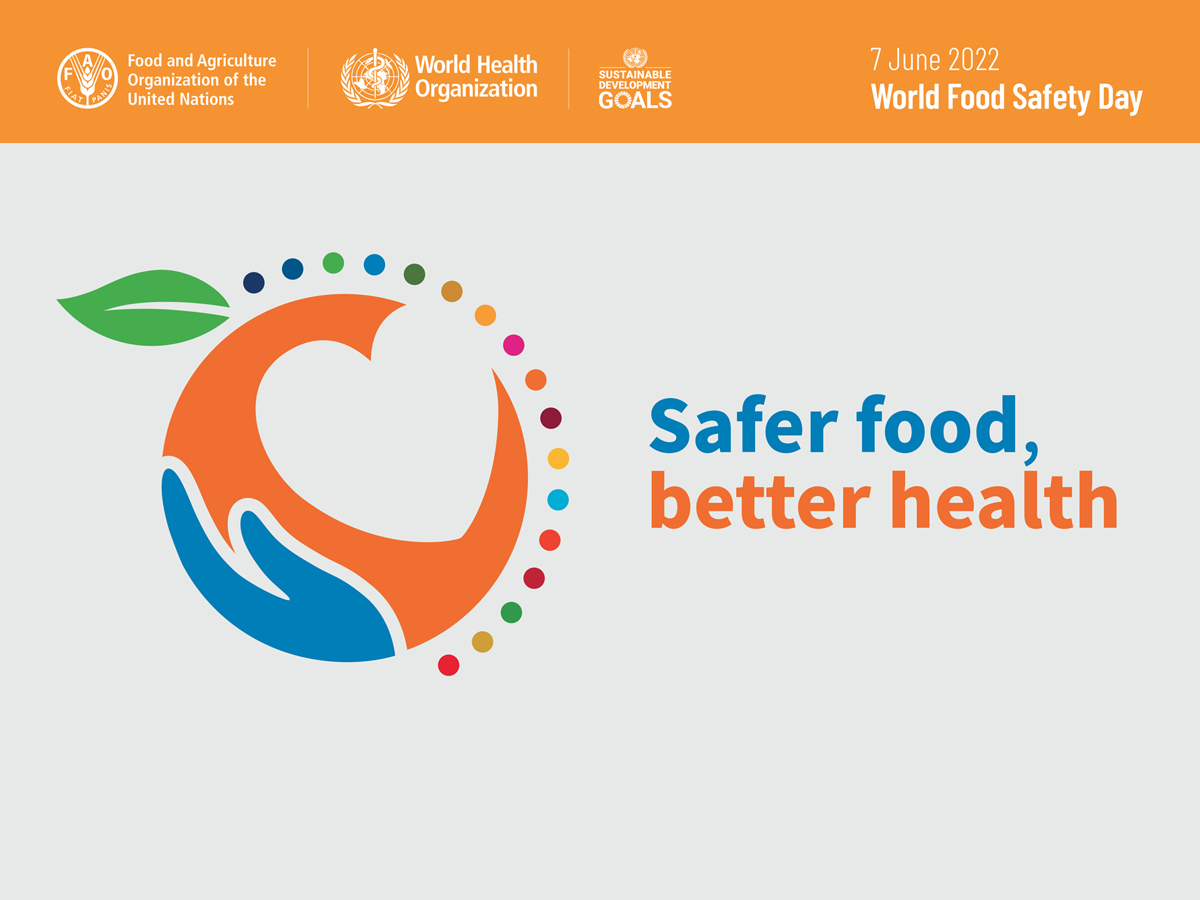 La Giornata Mondiale della Sicurezza Alimentare